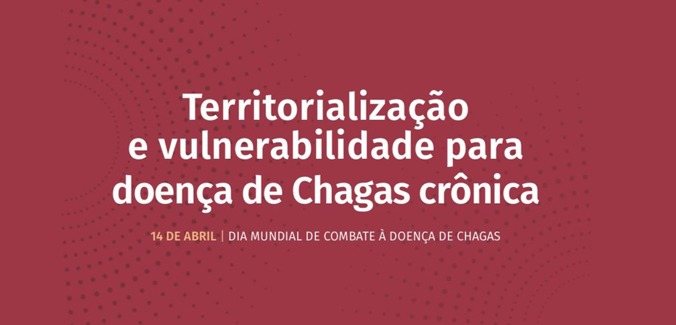 Epidemiological Bulletin – Territorialization and Vunerability for Chronic Chagas Diseases