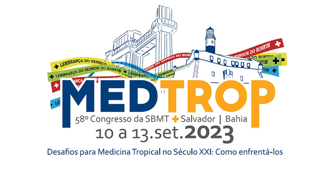 Birthplace to Tropical Medicine in Brazil, Bahia will host the 58th MEDTROP