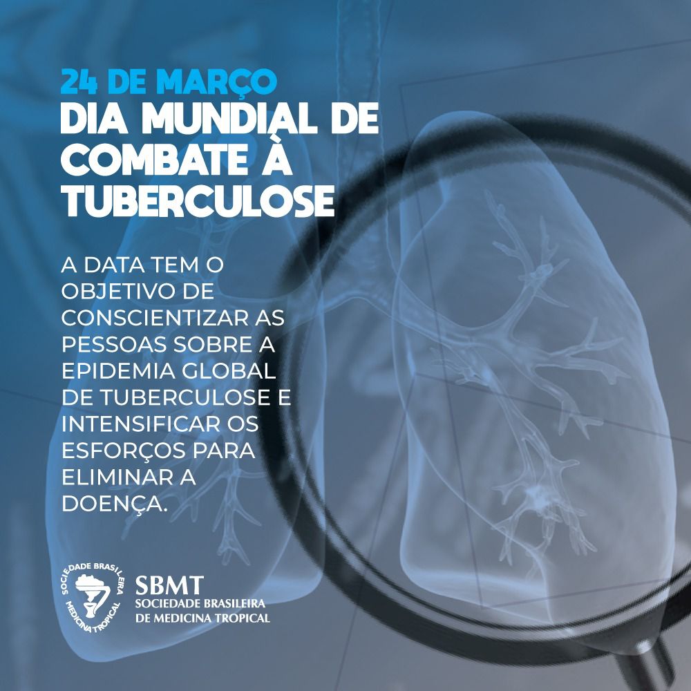Dia mundial de combate a tuberculose